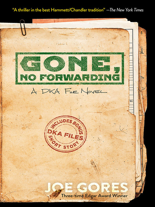 Title details for Gone, No Forwarding by Joe Gores - Available